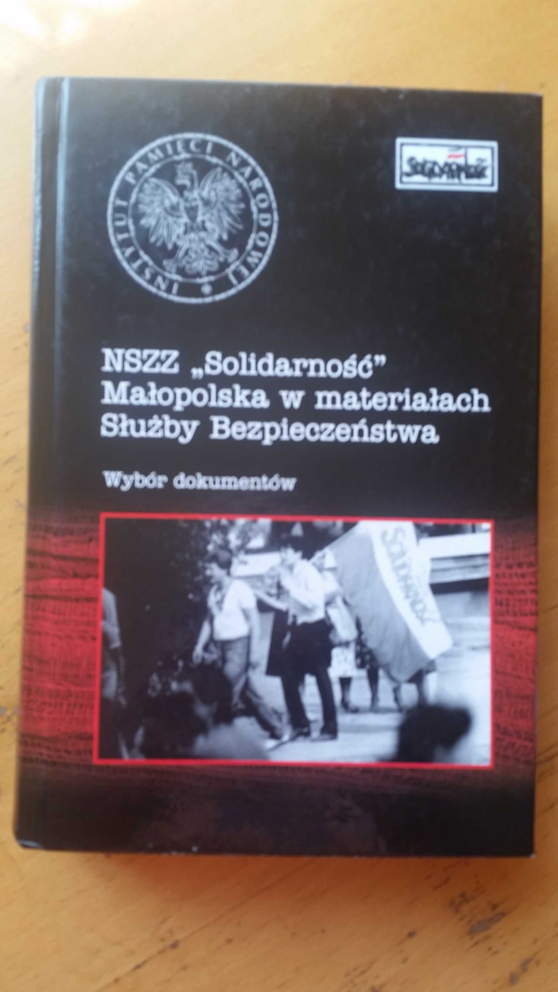 NSZZ Solidarność Małopolska w materiałach SB
