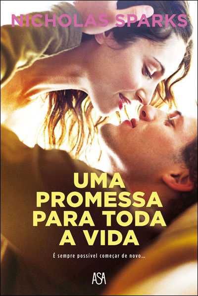 "Uma promessa para toda a vida" de Nicholas Sparks