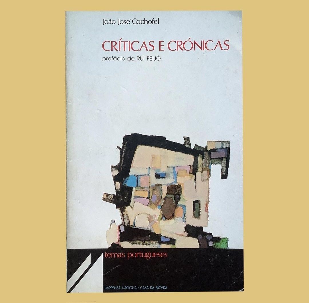 Críticas e Crónicas - João José Cochofel