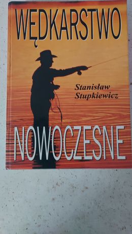 Wędkarstwo nowoczesne Stanisław Stupkiewicz