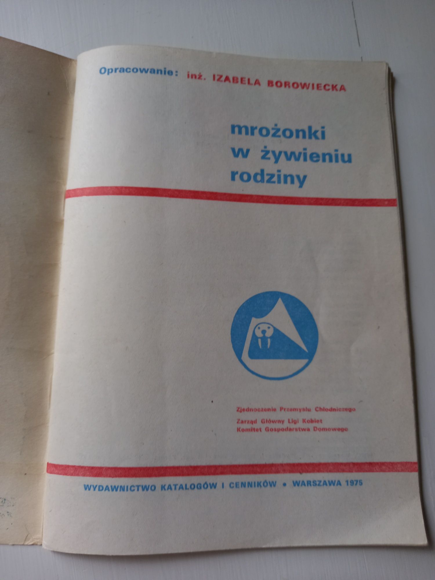 Mrożonki w żywieniu rodziny 1975 rok.