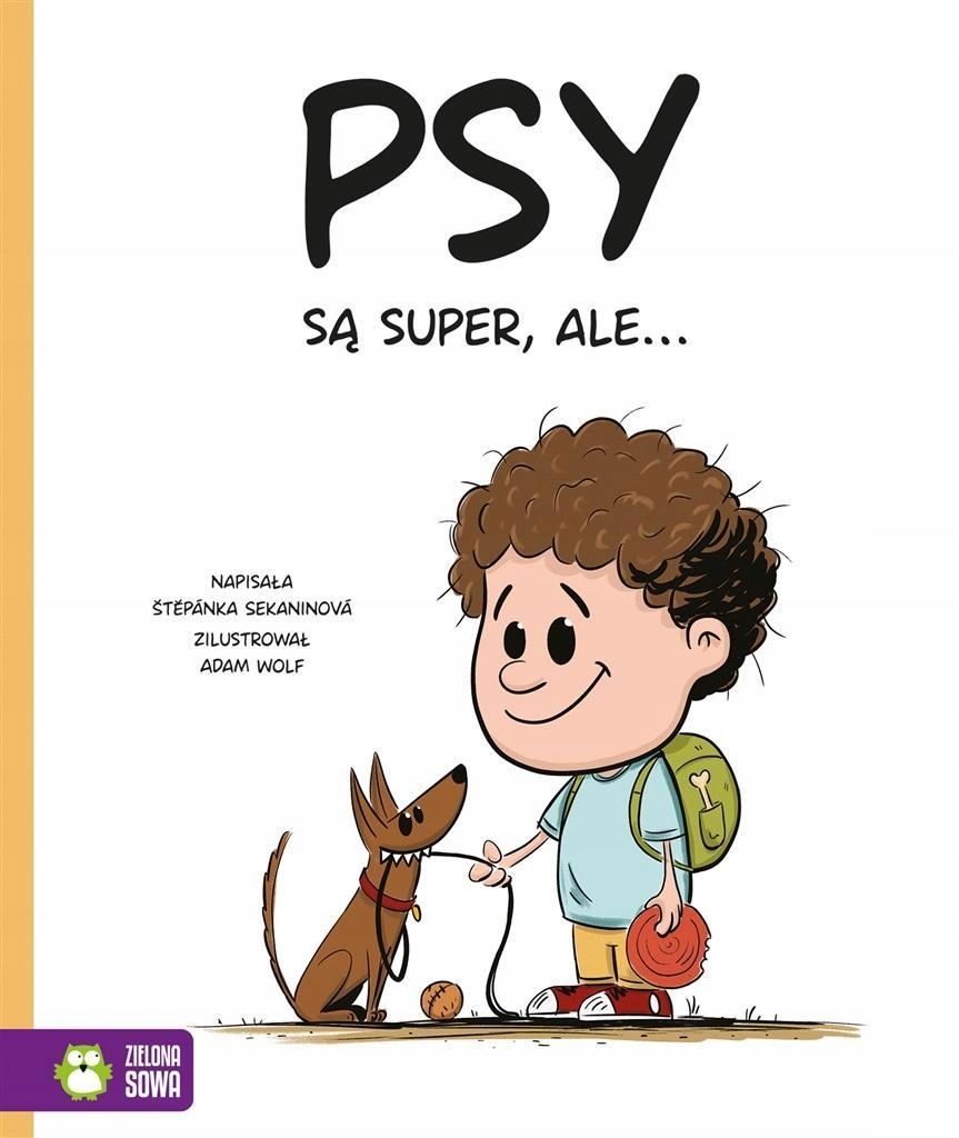 Psy Są Super, Ale.