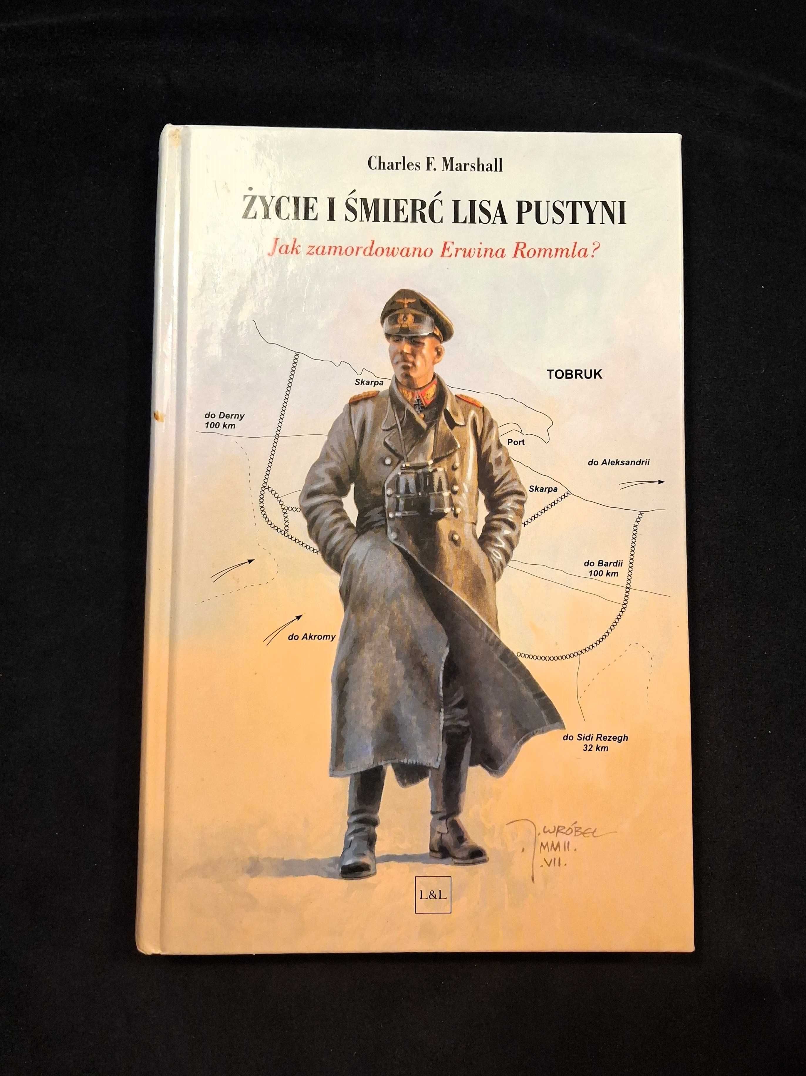 Życie i śmierć lisa pustyni Charles F.Marshall