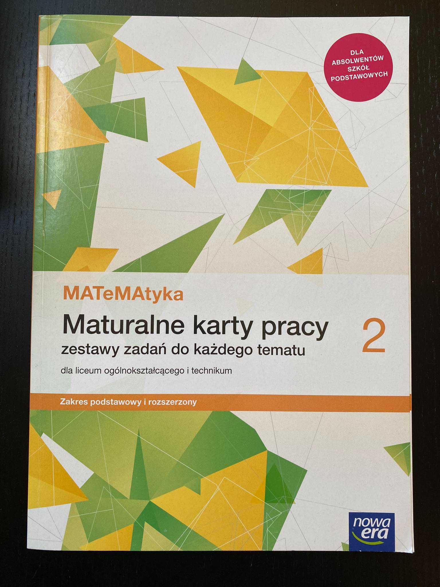 MATEMATYKA 2 (Maturalne karty pracy, poziom podstawowy i rozszerzony)