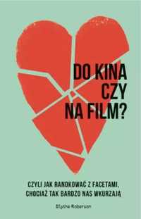 Do kina czy na film? - Blythe Roberson