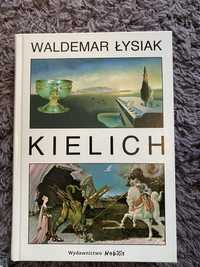 Kielich. Waldemar Łysiak
