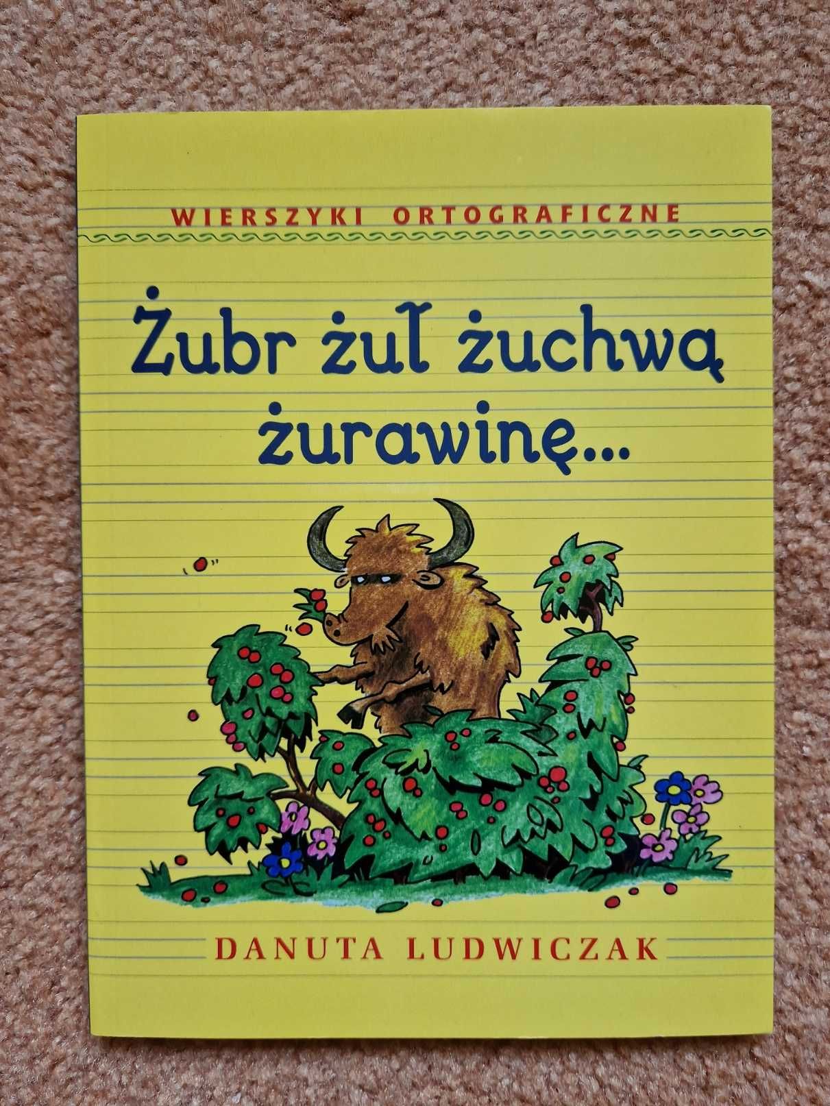 Wierszyki ortograficzne Danuty Ludwiczak