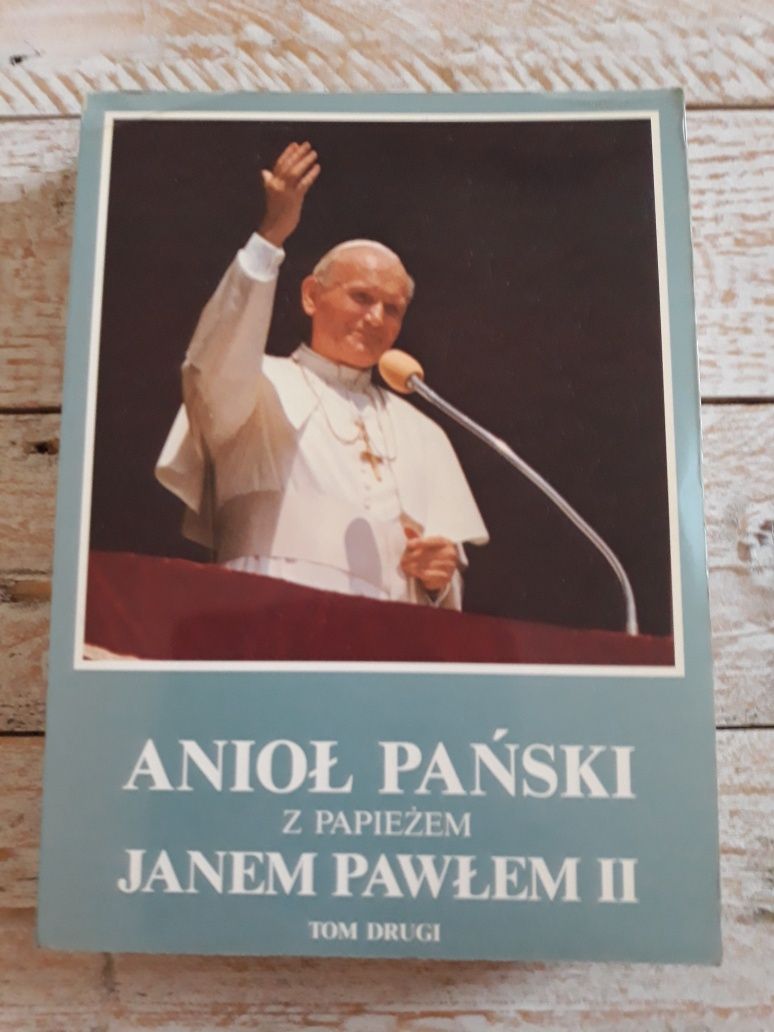 Anioł Pański z papieżem Janem Pawłem II. Tom drugi