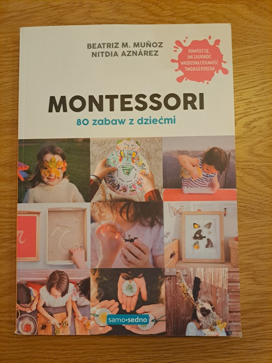 Montessori 80 zabaw z dziećmi Beatriz M.Munoz