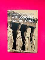 Guia de Introdução À FILOSOFIA DA HISTÓRIA - José Colen