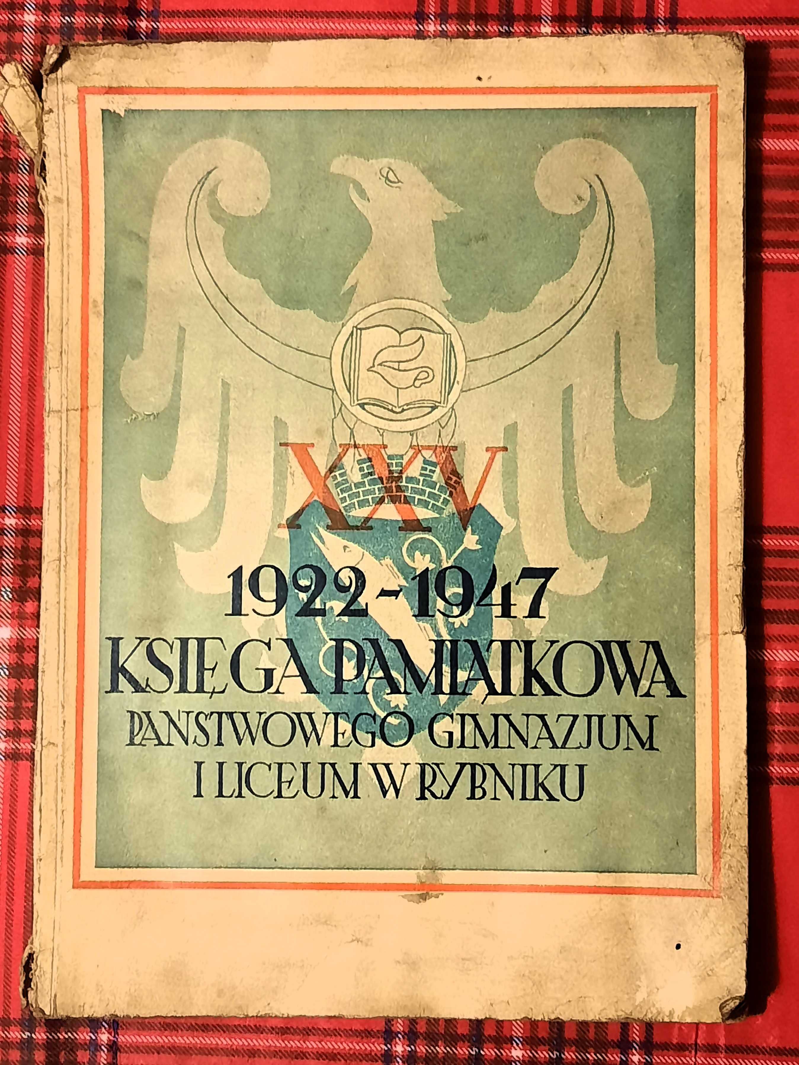 Stara Księga Pamiątkowa. Gimnazjum i Liceum w Rybniku