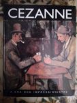 Cezanne - A Era do Impressionismo