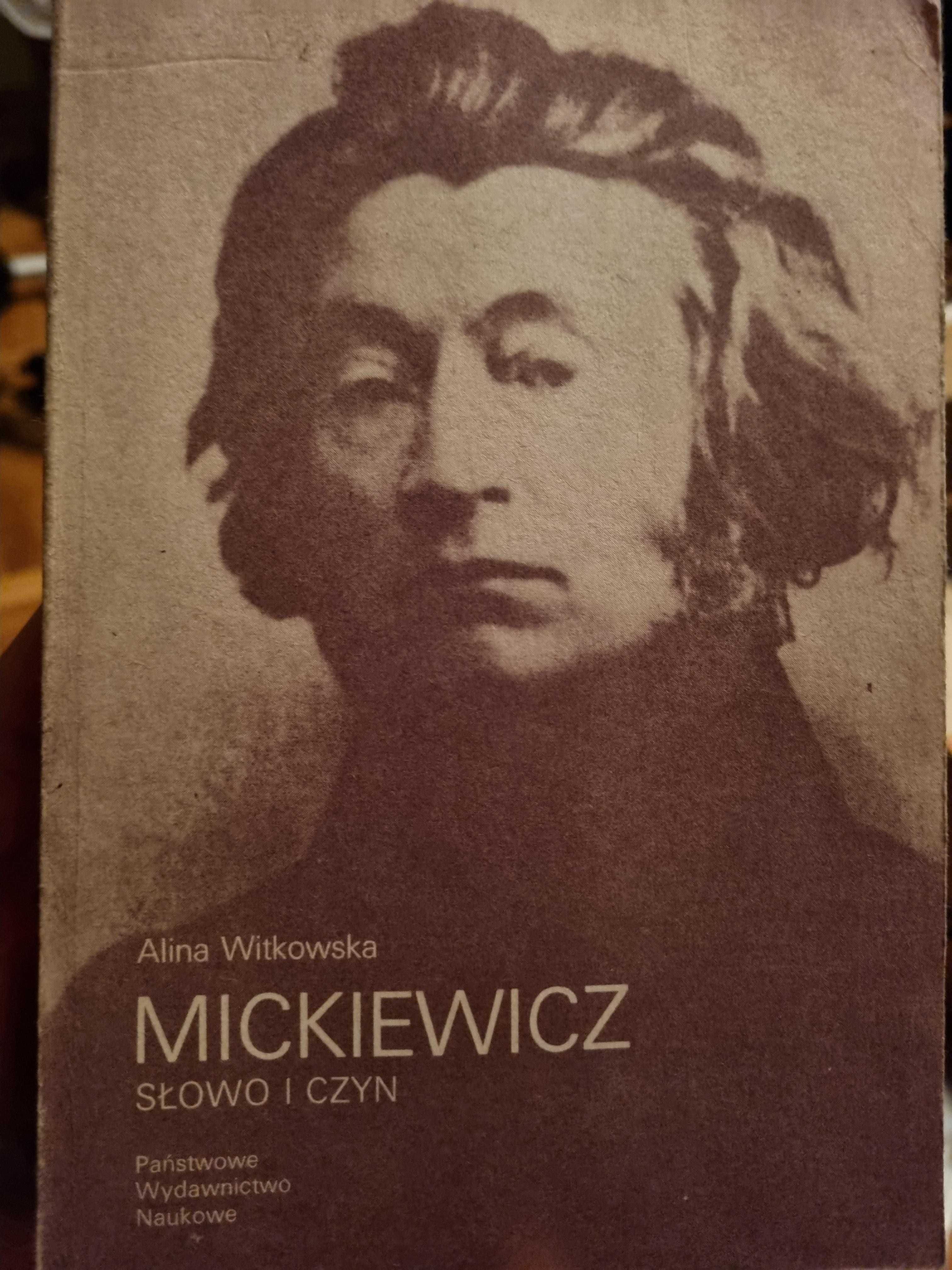 Mickiewicz słowo i czyn, Alina Witkowska, 1983r