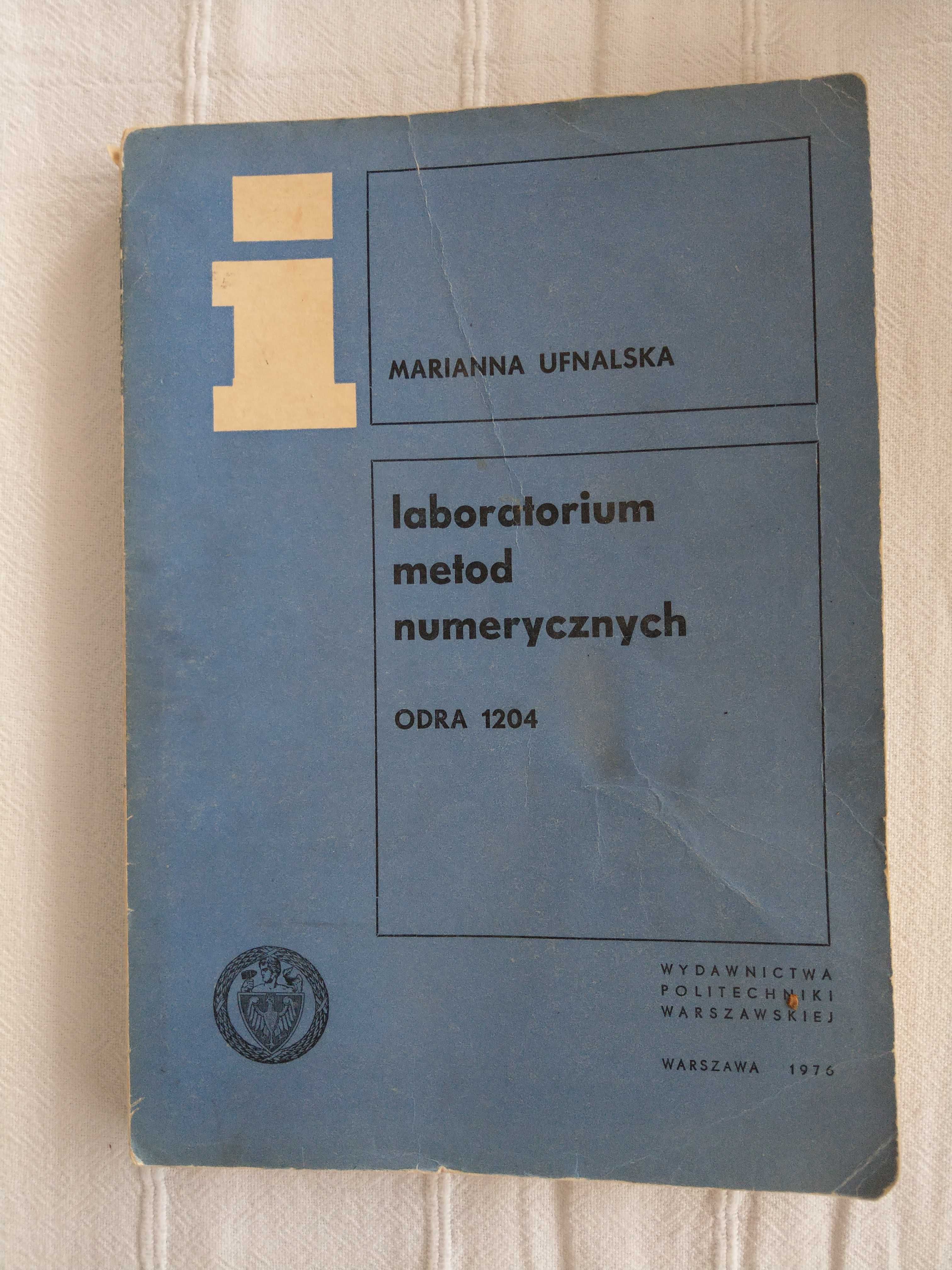 "Laboratorium metod numerycznych" Marianna Ufnalska