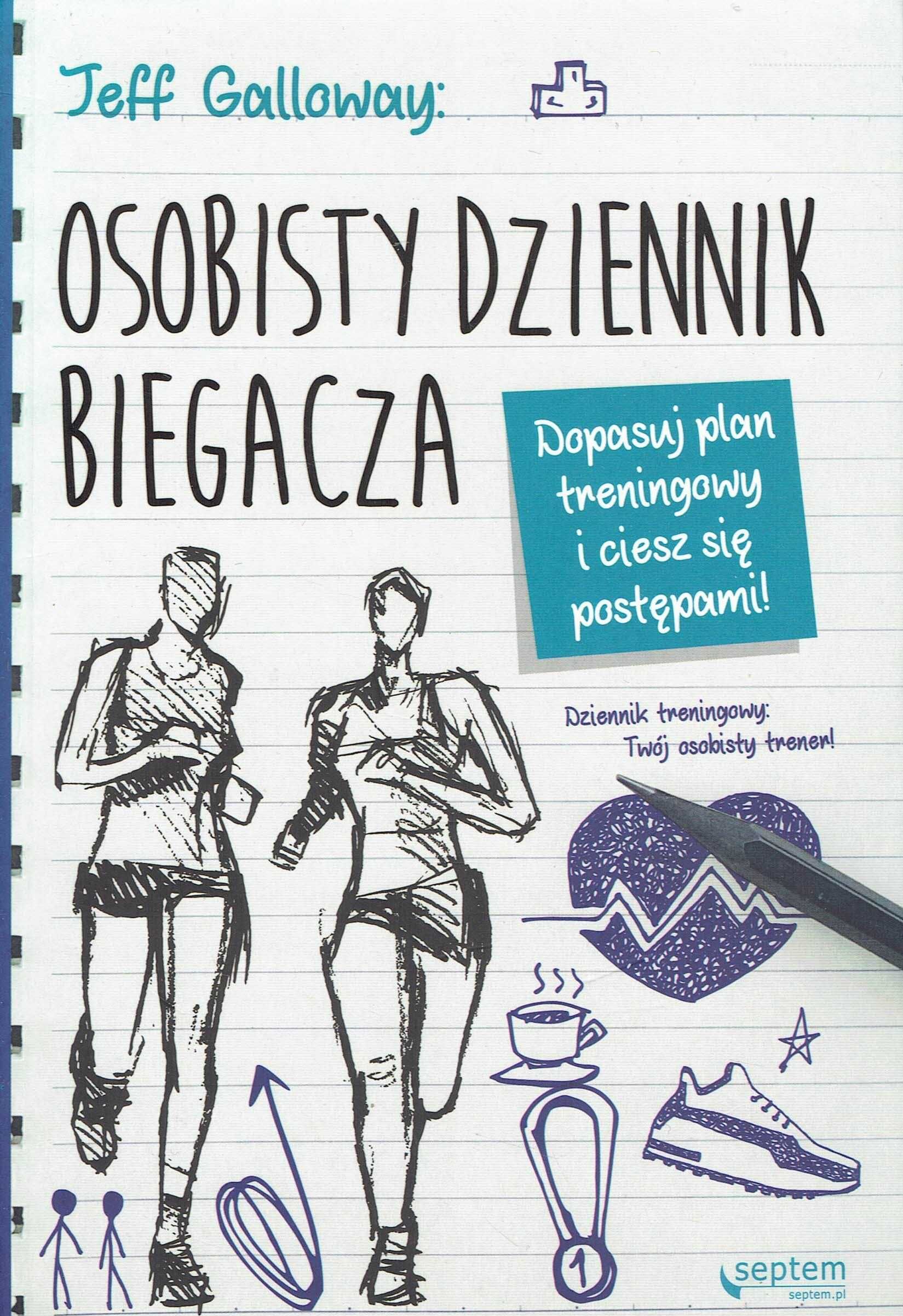 Osobisty dziennik biegacza - Jeff Galloway