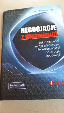 Książka "Negocjacje z dłużnikami" Jarosław Holwek