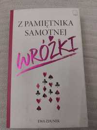 Ewa Zdunek. Z pamiętnika  samotnej  wróżki.  Książka