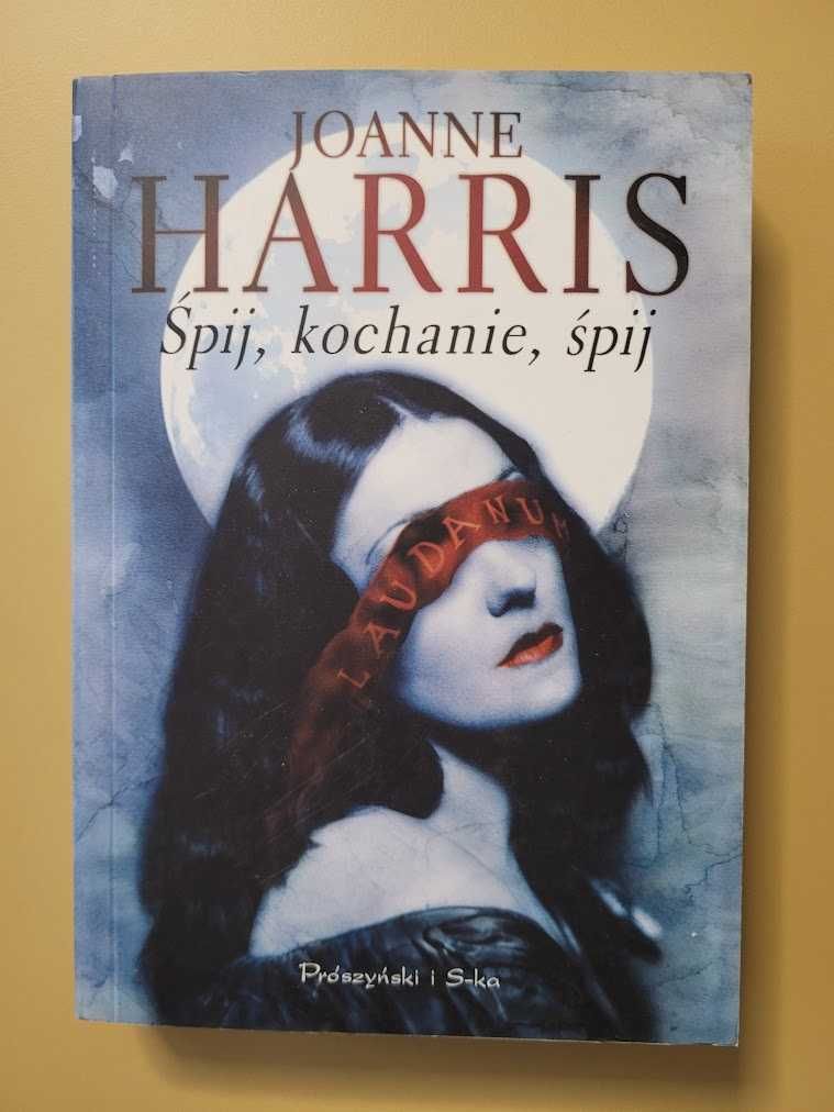 Śpij kochanie śpij Joanne Harris