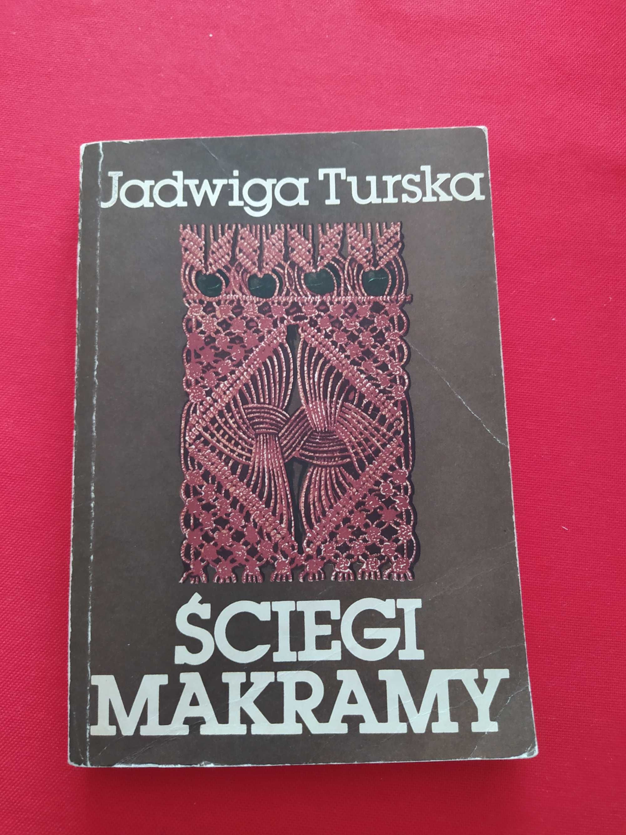 Ściegi makramy, Jadwiga Turska, książka, makrama