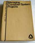Raro Livro Managing computer system projects (The Touche Ross manageme