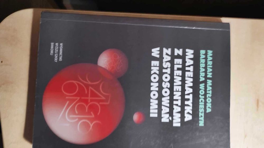Matematyka z elementami zastosowań w ekonomii