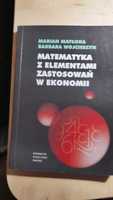 Matematyka z elementami zastosowań w ekonomii