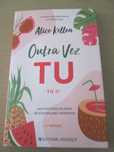 Outra Vez Tu de Alice Kellen (Oferta de Portes)