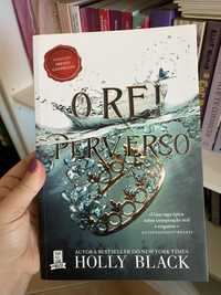 O Rei Perverso - Holly Balack