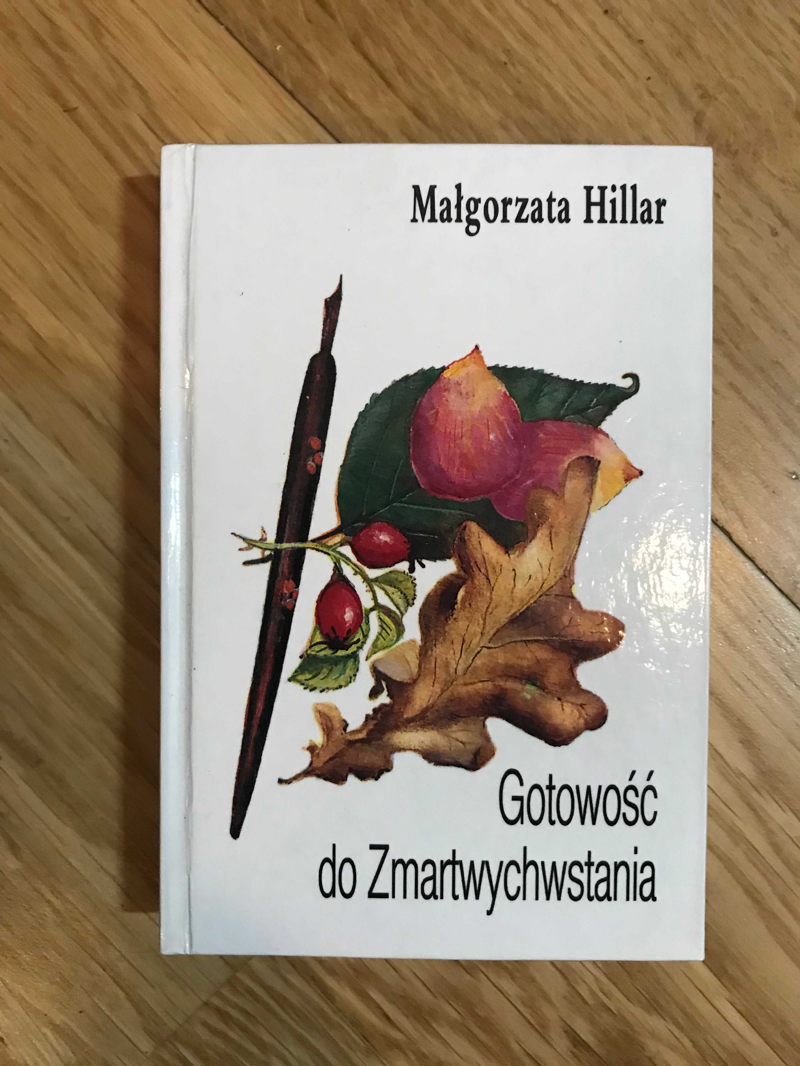 /Poezja, religijna / Małgorzata Hillar Gotowość do zmartwychwstania