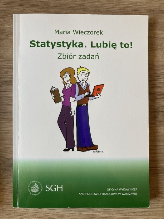 Statystyka. Lubię to! Zbiór zadań – Maria Wieczorek, SGH