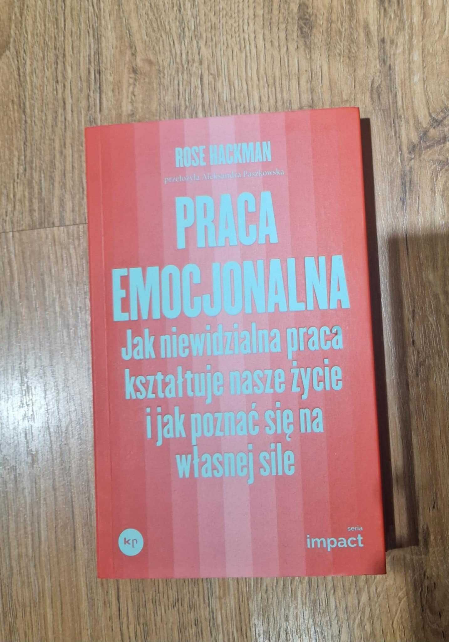 Rose Hackman Praca emocjonalna