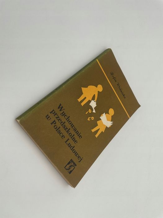 Wychowanie Przedszkolne W Polsce Ludowej X11989