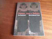 "Damas, Ases e Valetes" de Ana Benavente e Maria M. Viana - 1ª Ed 2007