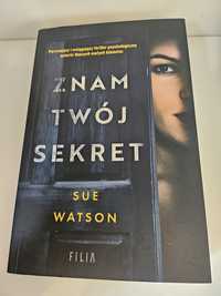 Znam twój sekret- Sue Watson