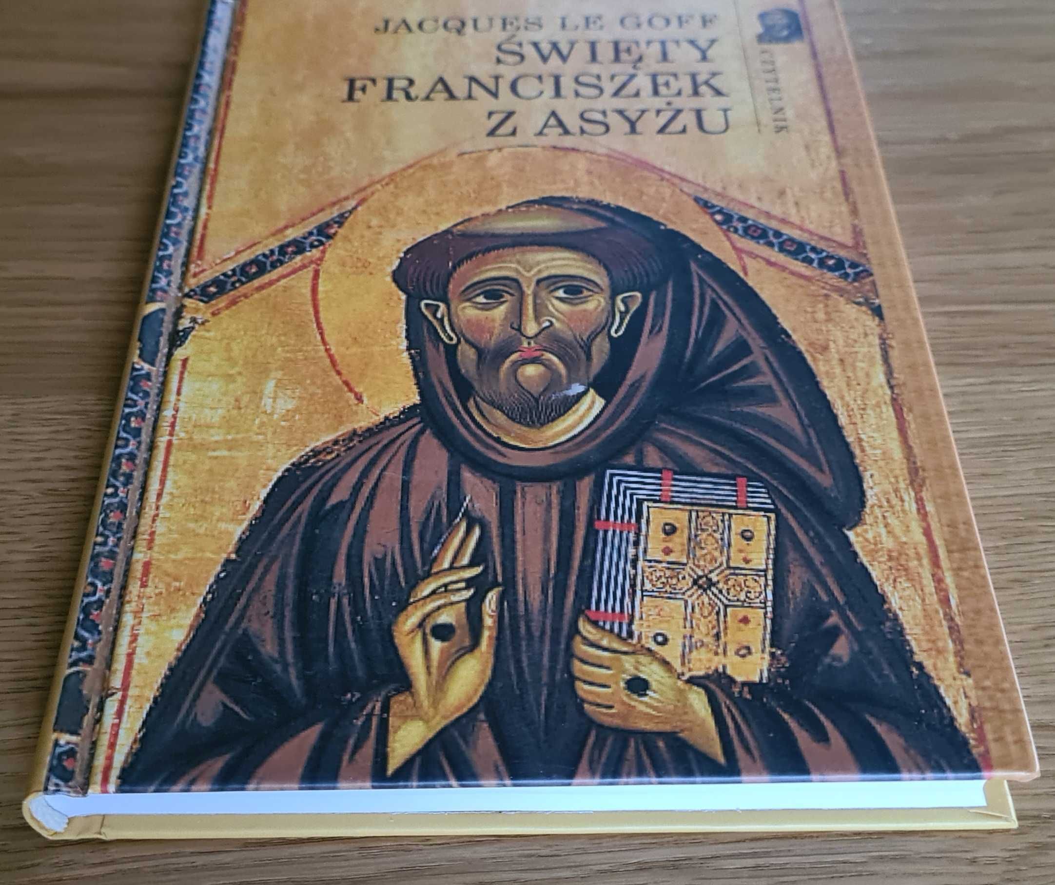 Święty Franciszek z Asyżu Le Goff