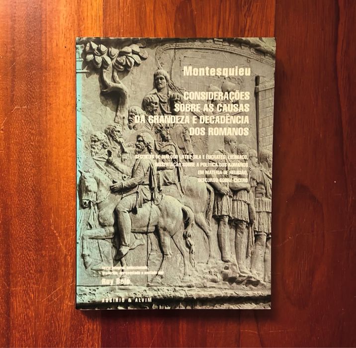 Montesquieu - Causas da Grandeza e Decadência dos Romanos
