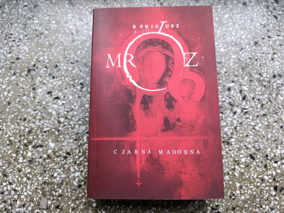 Remigiusz Mróz - Czarna Madonna