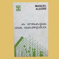 A Praça da Canção - Manuel Alegre