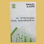 A Praça da Canção - Manuel Alegre