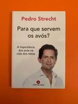 Para que servem os avós? - Pedro Strecht