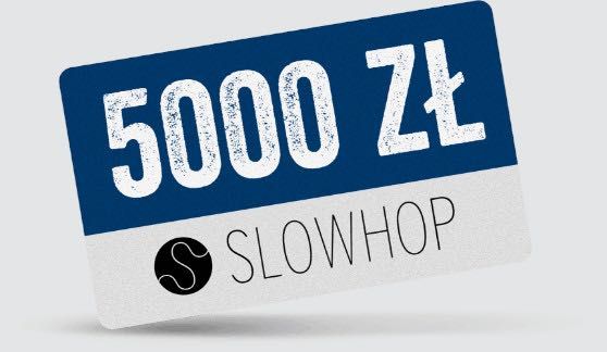 SLOWHOP voucher 5000 zł bon podarunkowy