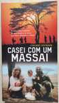 Portes Grátis - Casei Com Um Massai
