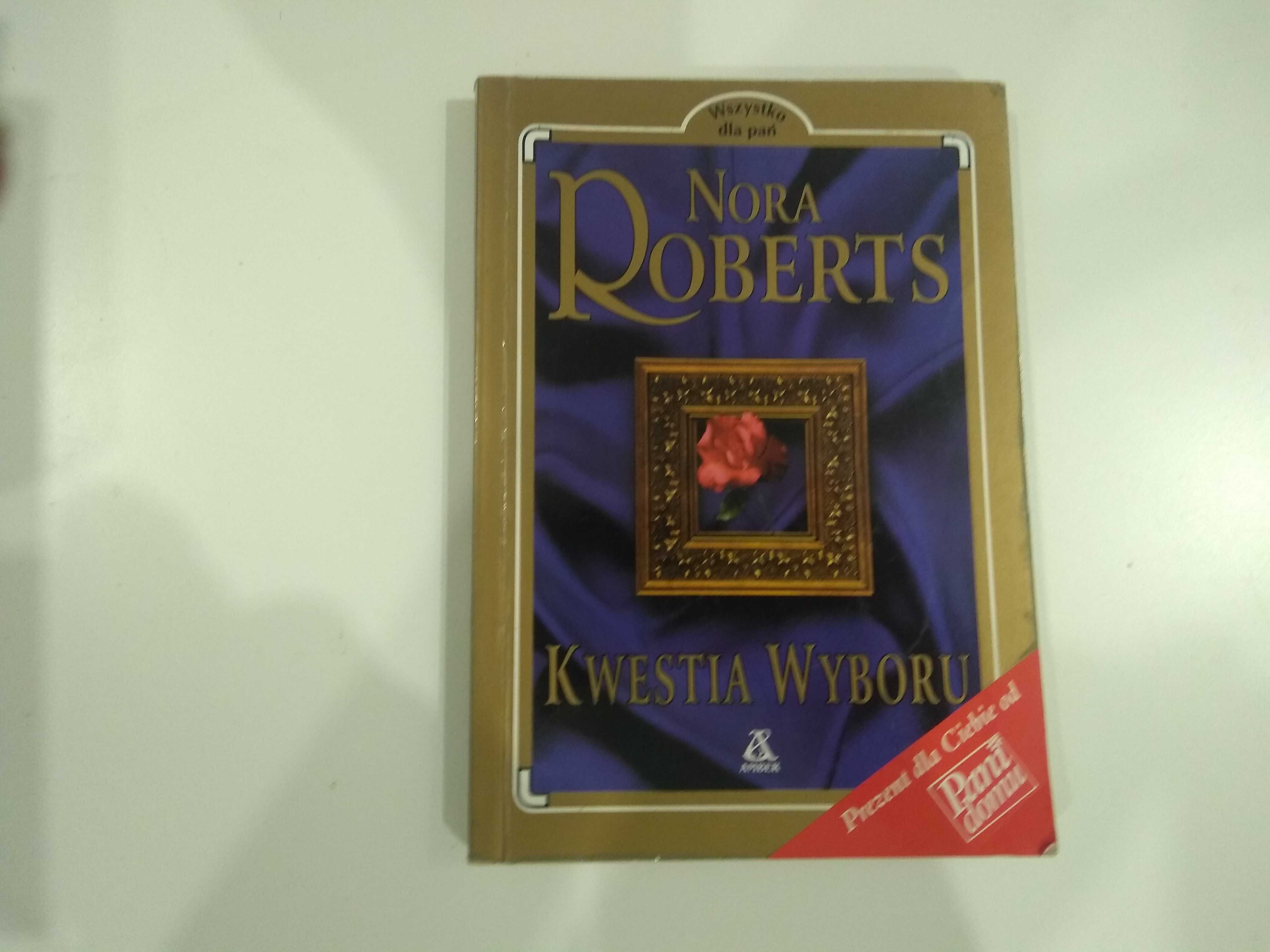 Dobra książka - Kwestia wyboru Nora Roberts (PD)