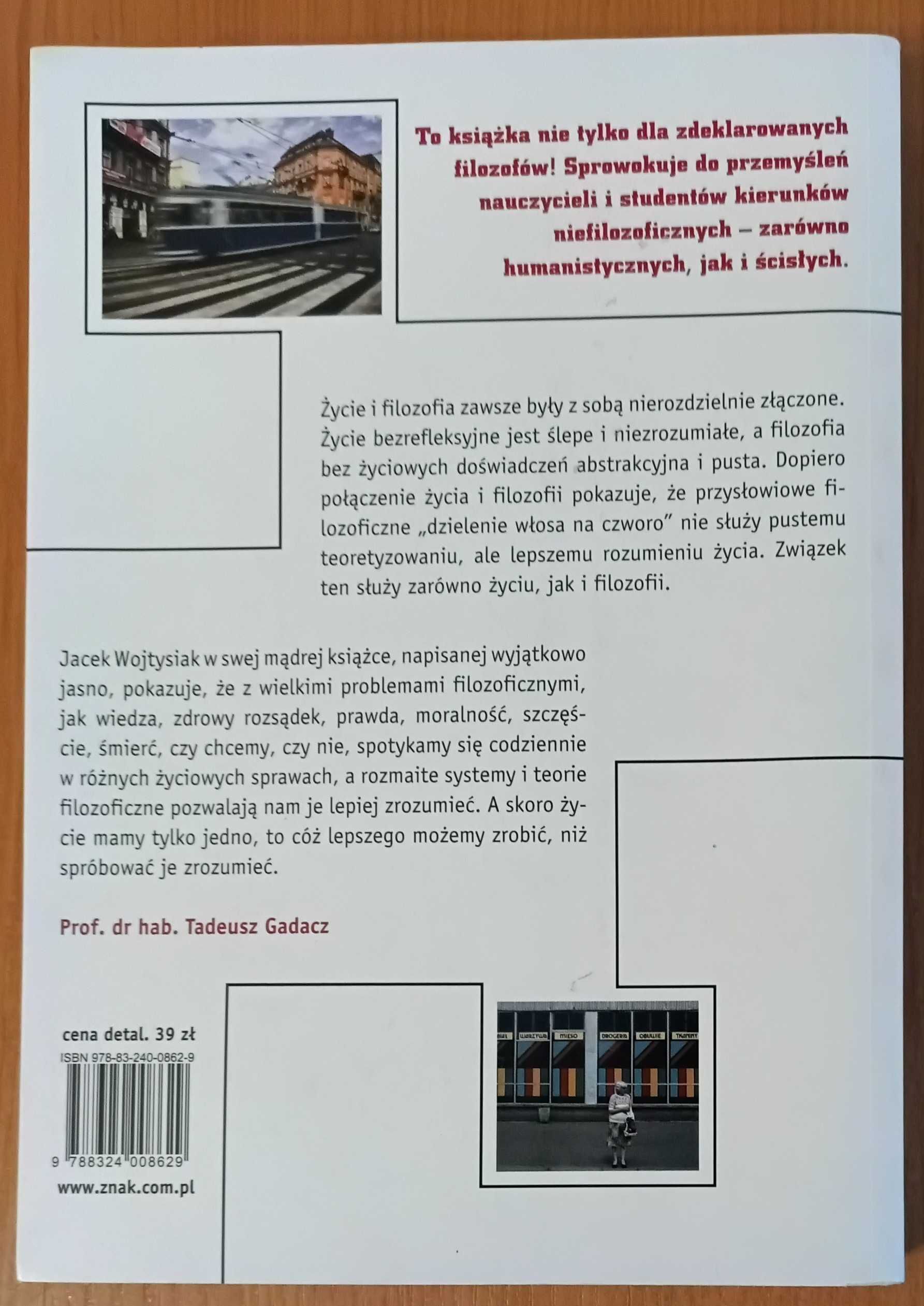 Jacek Wojtysiak "Filozofia i życie"