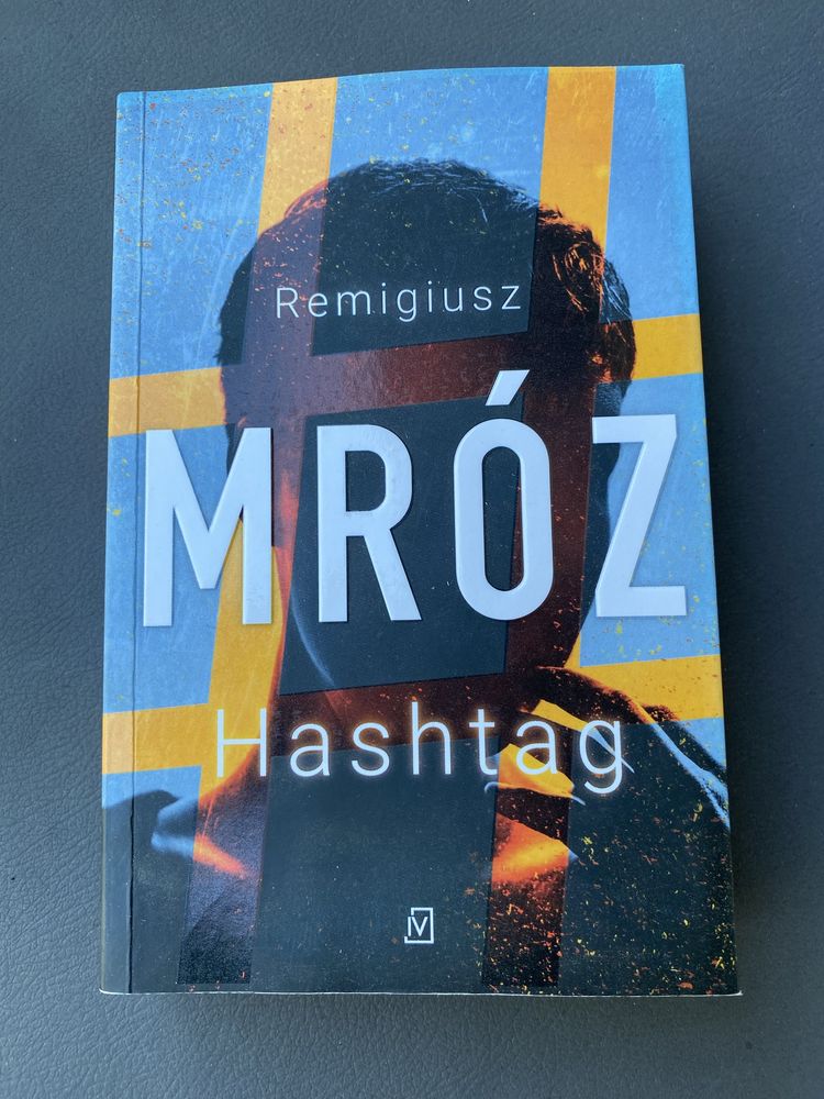 Książka Hashtag Remigiusz Mróz thriller, powieść kryminalna