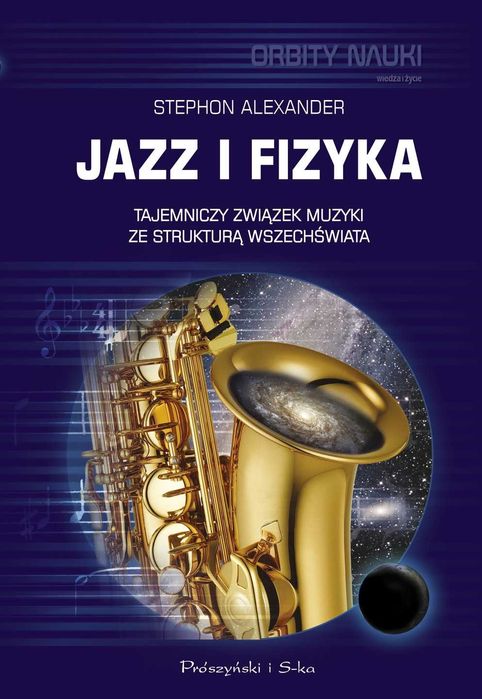 JAZZ I FIZYKA, Stephon Alexander, NOWA książka! UNIKAT!
