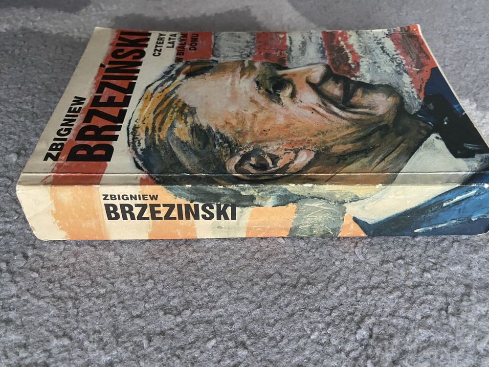 Zbigniew Brzeziński. Cztery lata w Białym Domu