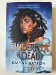 Cinderella Is Dead - Kalynn Bayron