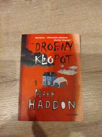 Mark Haddon - Drobny Kłopot