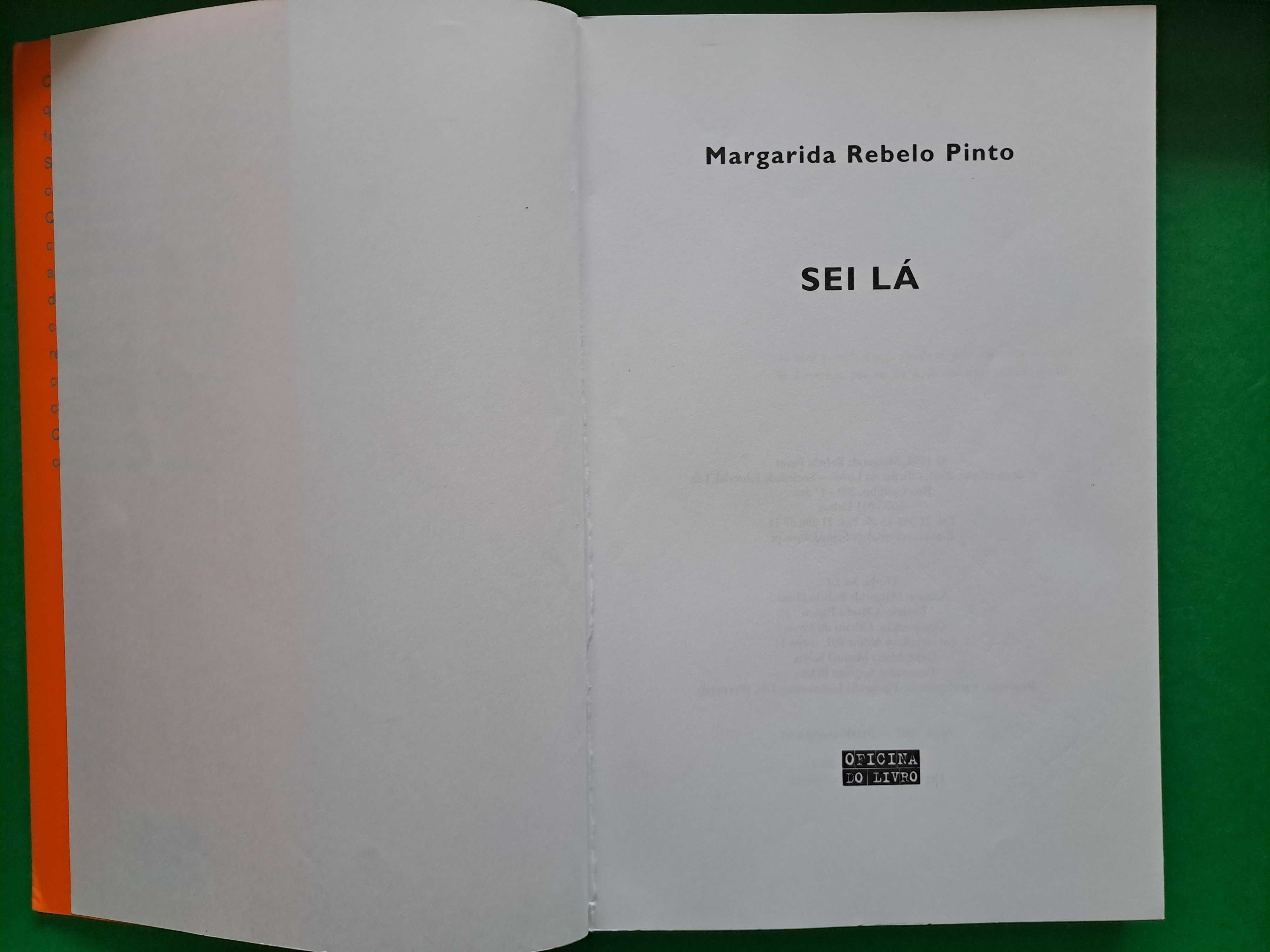 Sei lá de Margarida Rebelo Pinto